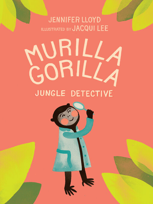 Cover image for Murilla Gorilla, Jungle Detective